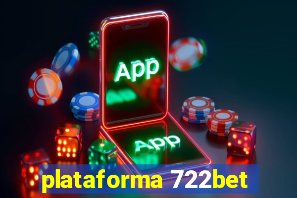 plataforma 722bet